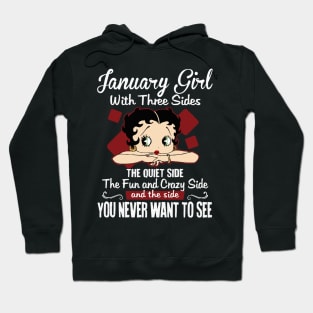 January Girl With Three Sides The Quiet Side Birthday Gifts Hoodie